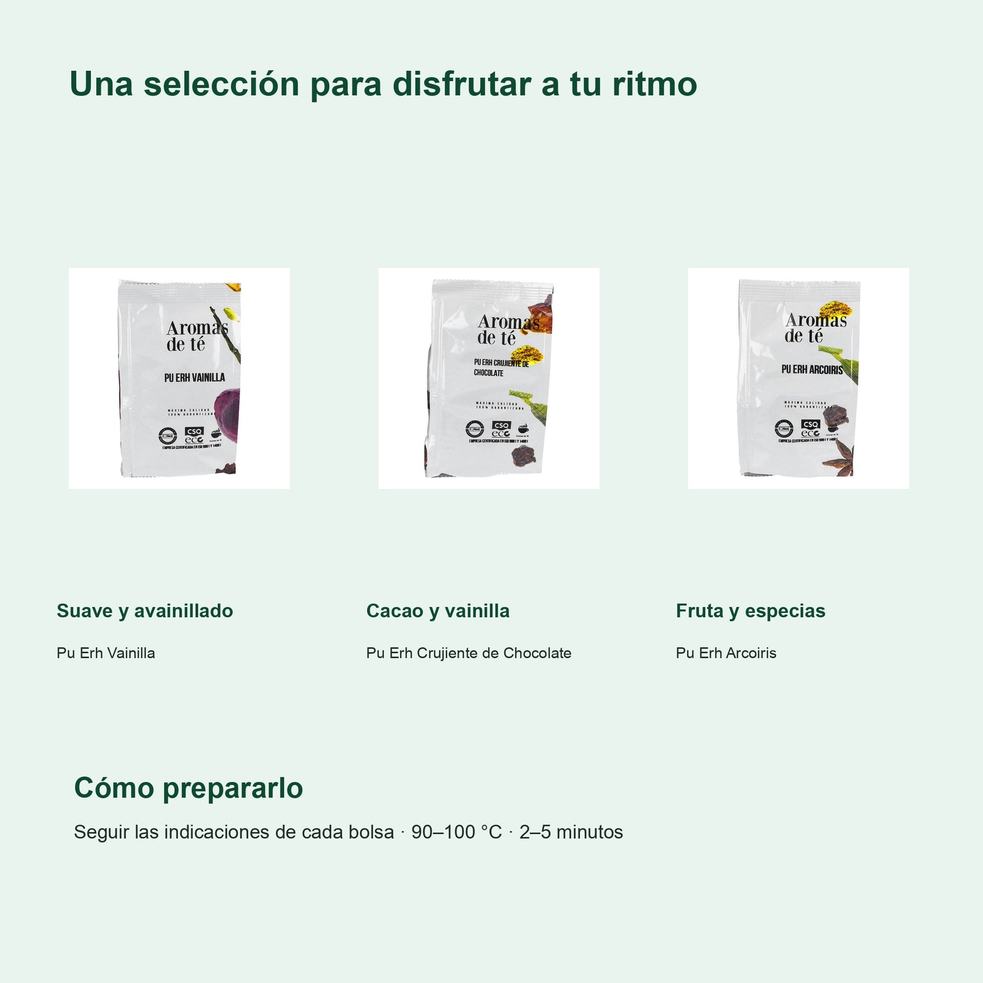 Perfiles y preparación de Pack Degustación Pu Erh — Vainilla, Chocolate y Arcoiris (3 x 100 g)