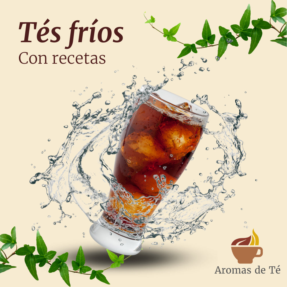 Tés fríos (Incluye recetas)